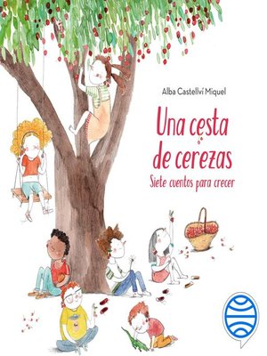 cover image of Una cesta de cerezas